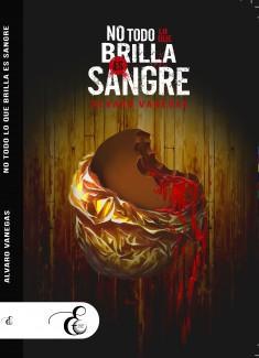 Reseña No todo lo que brilla es sangre