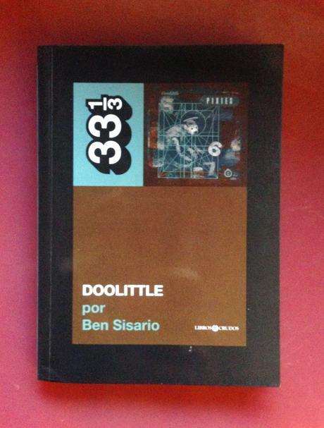 Recomendación: Doolittle por Ben Sisario, Pixies llevan el surrealismo a la música
