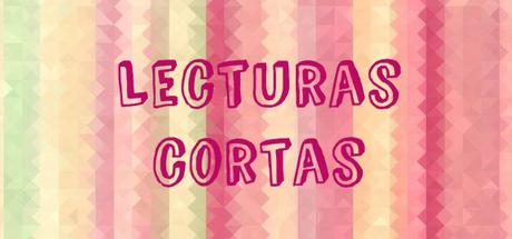 LecturasCortas