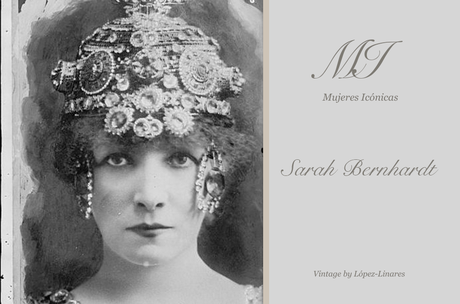 Sarah Bernhardt: la voz de oro de Francia sarah-bernhardt-mujeres-iconicas-vintage-by-lopez-linares4