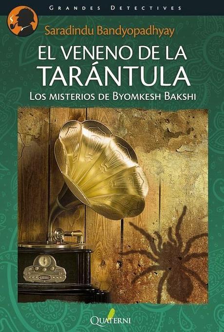 El veneno de la tarántula. Saradindu Bandyopadhyay