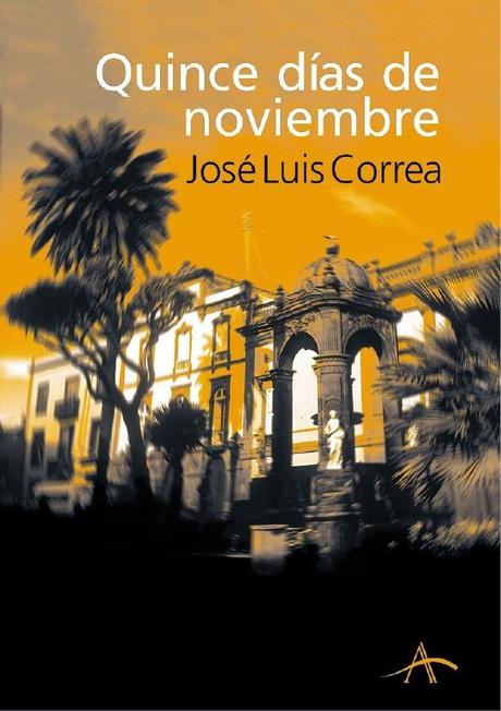 RESEÑA, QUINCE DÍAS DE NOVIEMBRE