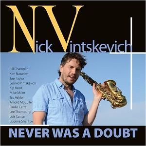 Nick Vintskevich publica Never Was a Doubt