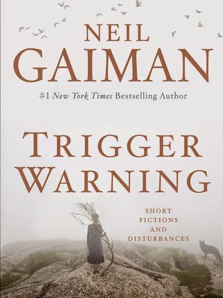 Trigger Warning, de Neil Gaiman