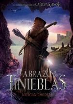 El abrazo de las tinieblas (La caída de los reinos III) Morgan Rhodes
