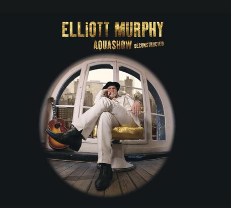 Elliott Murphy Aquashow deconstructed (2015) Regreso al principio del camino