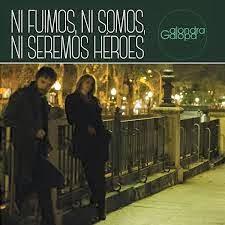 [Disco] Alondra Galopa - Ni Fuimos, Ni Somos Ni Seremos Héroes (2015)