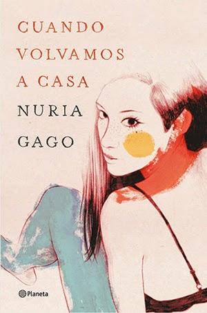 Reseña de “Cuando volvamos a casa”, el debut como escritora  de la actriz Nuria Gago