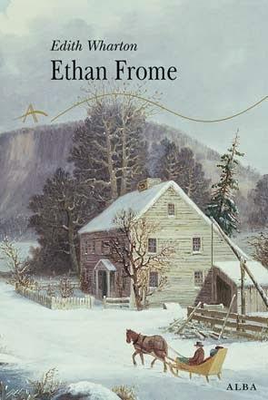 Ethan Frome (Edith Wharton)