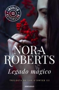 Legado mágico, Nora Roberts