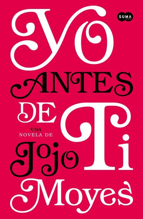 IDE | Reseña: Yo antes de ti - Jojo Moyes