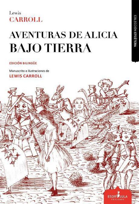 Esdrújula Ediciones tira Aventuras de Alicia Bajo Tierra