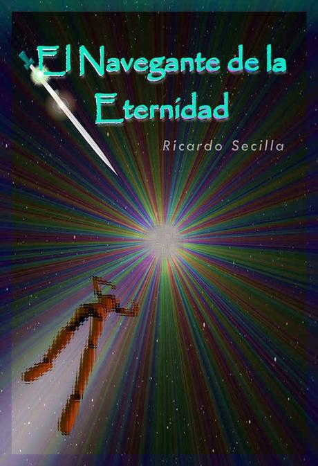 El Navegante de la Eternidad - Ricardo Secilla