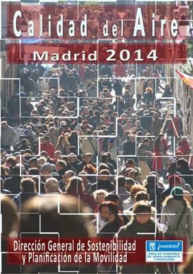 Calidad del aire en el Ayuntamiento de Madrid. Informe 2014 Calidad del aire en el Ayuntamiento de Madrid. Informe 2014