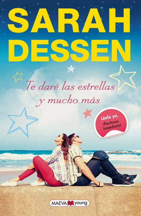 'Te daré las estrellas y mucho más' de Sarah Dessen... ¡ya a la venta! [booktrailer]