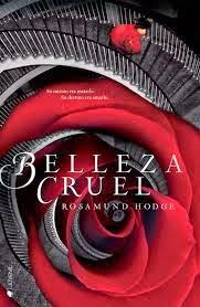 Reseña: 'Belleza Cruel', de Rosamund Hodge