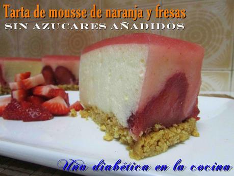 Tarta de mousse de naranja con gelatina de fresa y base de galletas sin azúcares añadidos