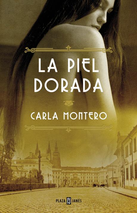 la piel dorada-carla montero-9788401343049