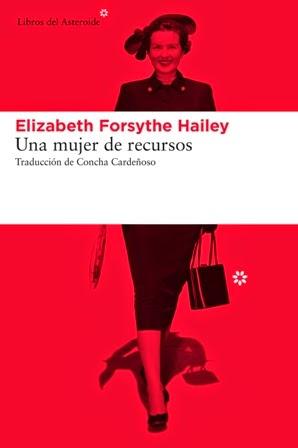 Una mujer de recursos - Elizabeth Forsythe Hailey