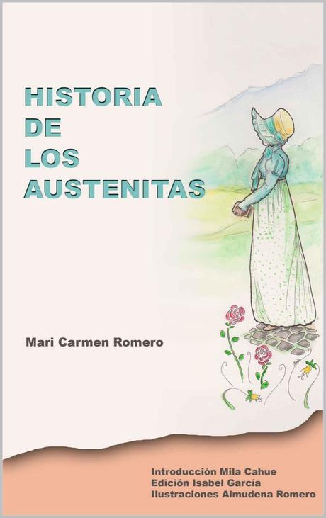 Reseña #81: Historia de los Austenitas de Mari Carmen Romero