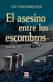 El asesino entre los escombros