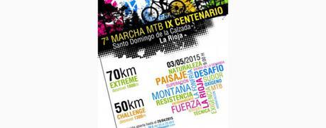 7ª Marcha MTB IX Centenario Santo Domingo de la Calzada