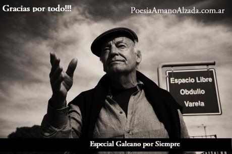 Especial Galeano por Siempre (para recordarlo)