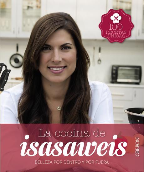 "La Cocina de Isasaweis" de Isabel Llano - Paperblog