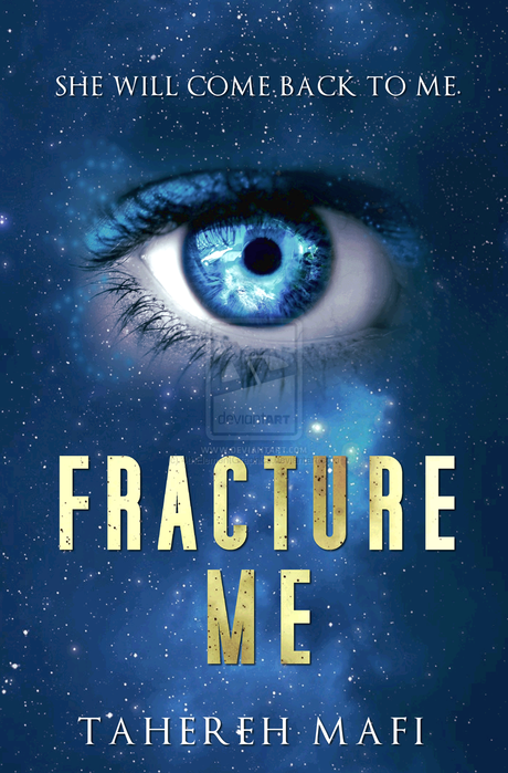 Fracture Me #2.5 - TAHEREH MAFI
