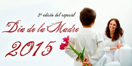 Especial Día de la madre 2015 en 