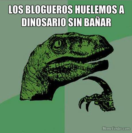 Los blogueros huelemos a dinosario sin bañar