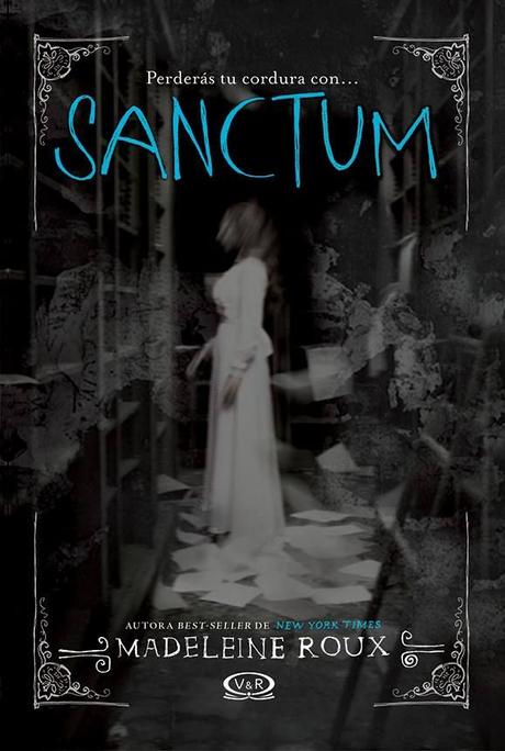 Sanctum (Asylum, 2) - Madeleine Roux