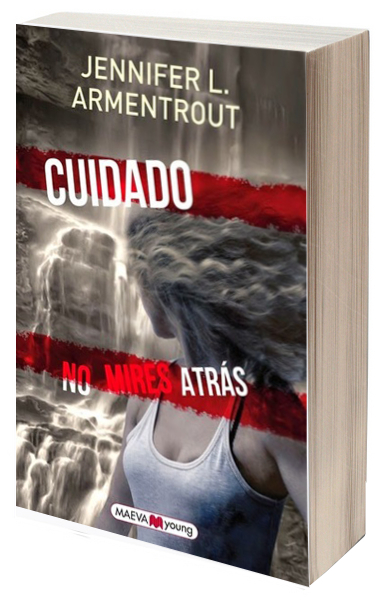 Lectura: 'Cuidado, no mires atrás', de Jennifer L.Armentrout