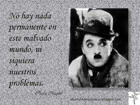 CITA DEL DÍA: CHARLES CHAPLIN