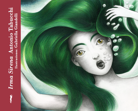 Irma Sirena, de Antonio Tabucchi.