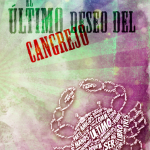 Alejandro F. Orradre: La vida leída Roberto García Cela: El último deseo del cangrejo