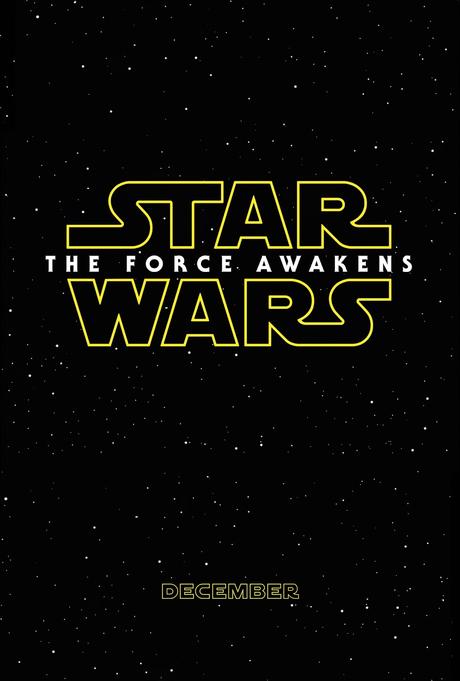 Primer Teaser Póster + Segundo Trailer De Star Wars: Episode VII - The Force Awakens
