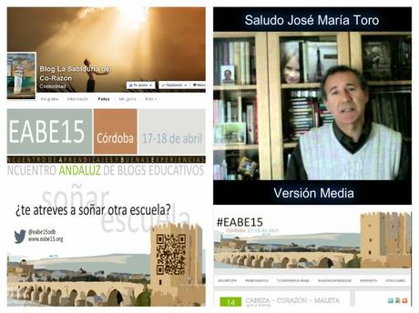 Saludo de José María Toro. A propósito del EABE15. Encuentro Andaluz de Blogs Educativos 2015
