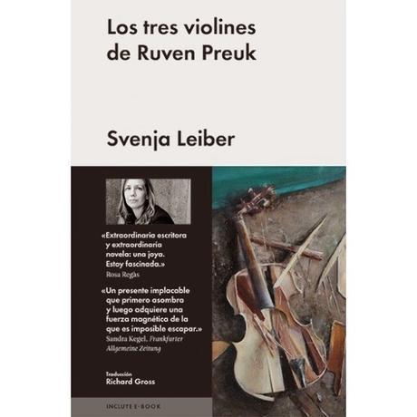 Los tres violines de Ruven Preuk - Svenja Leiber