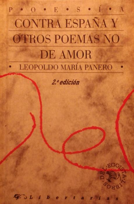 Buenos días: Leopoldo María Panero (1): Contra España y otros poemas no de amor:
