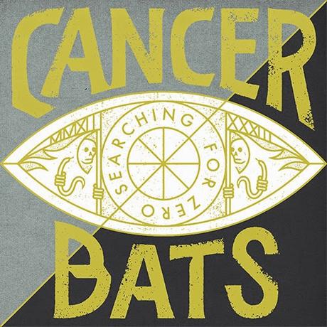 CANCER BATS - Searching for Zero (2015)