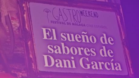 Espectacular Dani García en el GastroWeekend del Festival de Cine de Málaga