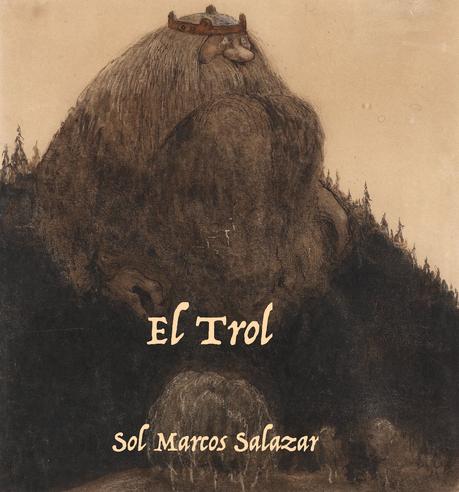 El Trol. Capítulo 1: Origen