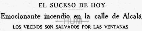 Incendio en la calle de Alcalá. Madrid, 1930