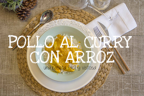 RECETA  |  Pollo al curry estilo indio