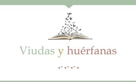 Viudas y huérfanas