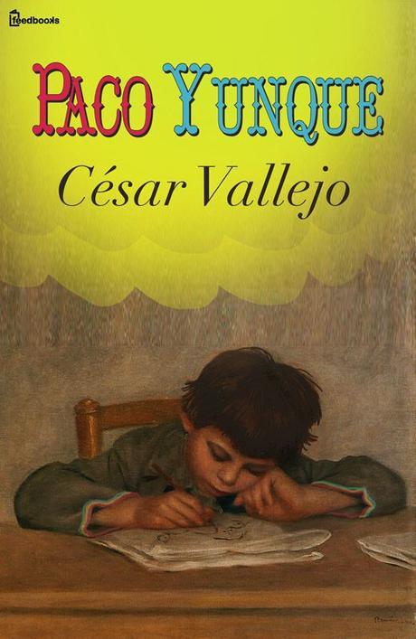 Reseña #83: Paco Yunque de César Vallejo
