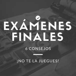 Exámenes Finales