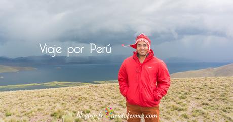 Viaje por Perú - Blog de viajes - Blogtrip