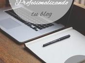 Claves para profesionalizar blog
